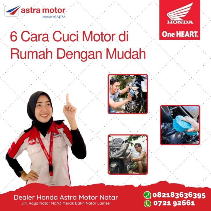 Astra Motor Natar Kasih Tips 6 Cara Cuci Motor di Rumah Dengan Mudah
